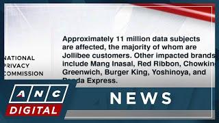 NPC Data breach on Jollibee Group involved other brands 11 million users data compromised  ANC