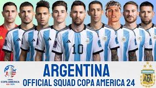 ARGENTINA OFFICIAL SQUAD FOR COPA AMERICA 2024  ARGENTINA SQUAD  COPA AMERICA 2024