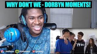 Reacting To Why Dont We Dorbyn Funny Moments