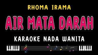 AIR MATA DARAH - Karaoke Nada Wanita  RHOMA IRAMA 