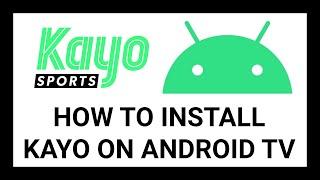 How to Install Kayo on Your Android TV  Step-by-Step Guide