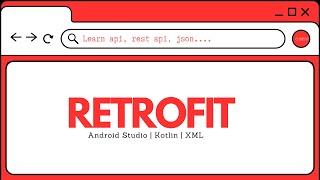 Retrofit in Android Studio using Kotlin  Android Knowledge