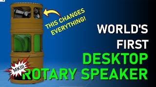 Ep. 17 GAME CHANGER New Feature And More Upgrades - Worlds First Desktop Rotary Speaker