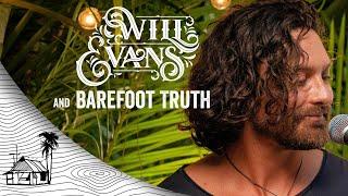 Will Evans & The Barefoot Truth - Eagle Front Live Music  Sugarshack Sessions