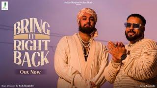 Bring It Right Back  Official Music Video  DJ SA  Raaginder  Jjust Music