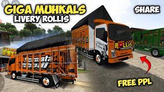 SHARE LIVERY GIGA MUHKLAS LIVERY ROLLIS TRONDOL TERBARU FREE PPL  BUSSID V4.2