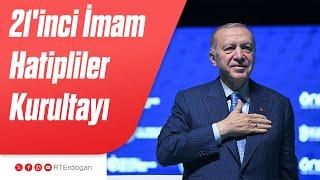 21inci İmam Hatipliler Kurultayı