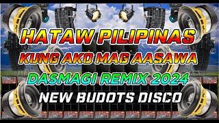 KUNG AKO MAG-AASAWA DISCO REMIX  HATAW PILIPINAS DASMAGI NONSTOP DISCO 2024 l Bnlmusic