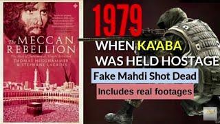 When Kaaba was held Hostage  1979 Makkah Seige 