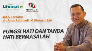 dr. Agus Rahmadi - Fungsi Hati dan Tanda Hati Bermasalah