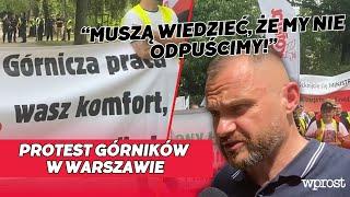 Protest górników w Warszawie. Na nasz rynek nadawał się jedynie węgiel rosyjski