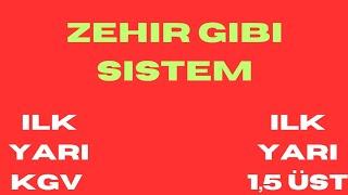 İlk yarı 15 gol üstilk yarı KG V NASIL BULUNUR.#ilkyari15ust