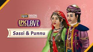 Sassi and Punnu  EPIC Tales Of Love  Full Episode  Great Indian Love Story  Epic