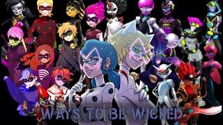 Miraculous - Ways To Be Wicked AMV