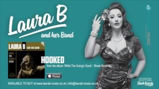 Laura B and her Band  Hooked - Album Track
