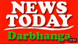 News Today Darbhanga 09 August 2024 हर ख़बर 