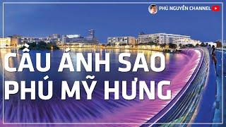 Cầu Ánh Sao - Phú Mỹ Hưng Quận 7