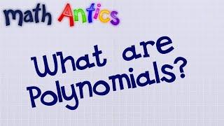 Algebra Basics What Are Polynomials? - Math Antics