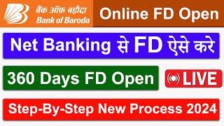 BOB Online FD Kaise Kare 2024  bob 360 fd  bank of baroda internet banking se fd kaise kare