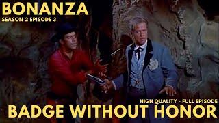 Bonanza Season 2 Episode 3  Badge Without Honor  High Quality  Full Episode