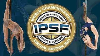 IPSF Saturday World Pole and Aerial Championship 2022 World