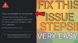 How to Fix Error Your Connection is Not Private