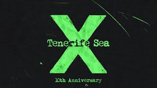 Ed Sheeran - Tenerife Sea Official Lyric Video