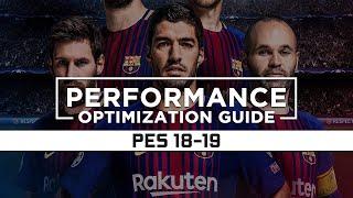 Pro Evolution Soccer 2018-19 - How to ReduceFix Lag and Boost & Improve Performance
