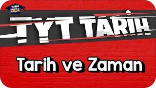 Tarih ve Zaman  TYT Tarih #KAMP2024