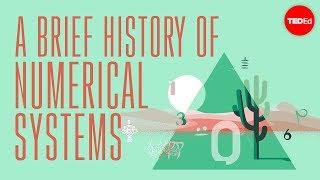 A brief history of numerical systems - Alessandra King