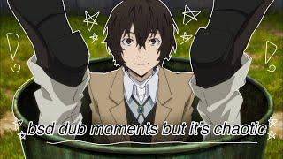 bsd dub moments but it’s chaotic ‼️