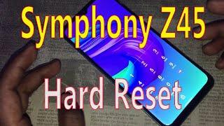 Symphony Z45 Hard Reset Symphony Z45 Factory Reset Symphony Z45 Pattern Unlock Without PC