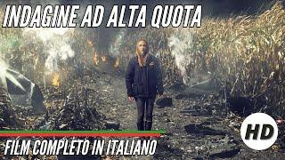 Indagine ad alta quota I HD I Thriller I Film completo in Italiano