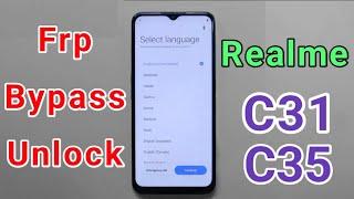 Realme C31 Frp Bypass  Realme C31 Google Account Bypass  Realme C31 Frp Unlock  Frp Bypass Unlock