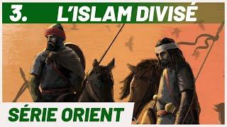 Le grand SCHISME de lISLAM  les Fitna. Série Orient.