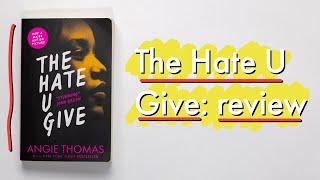 The Hate U Give review good book for young adults?