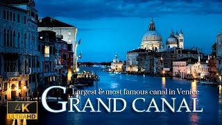 The Grand Canal Venices - Most Famous Canal