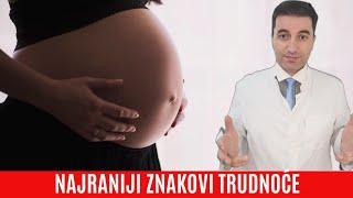 Najraniji znakovi TRUDNOĆE