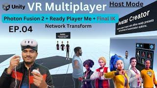 Unity VR Multiplayer Using Photon Fusion 2 & Ready Player Me Ep.04 Network Trans  Metaverse Tuto