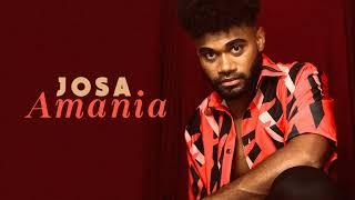 Josa - Amania Official Audio