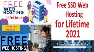 How to Get Unlimited Free SSD Web Hosting For Lifetime 2022  Best Hosting Website  Free Hosting