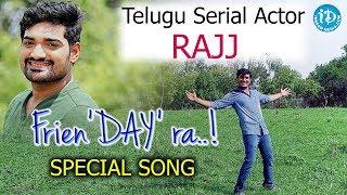 Frien DAY  ra.. Song  Sai Kiran Raj  Gopi Vimalputra  Friendship Song  Friendship Day Song