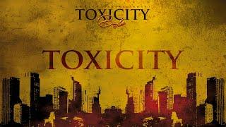 Bugle - Toxicity Lyrics Video