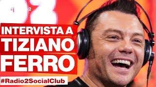 TIZIANO FERRO ospite a Radio2 Social Club