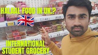 How to find Halaal food in England  how to do grocery in Uk   International student grocery