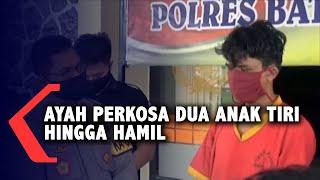 Ayah Perkosa Dua Anak Tiri Hingga Hamil