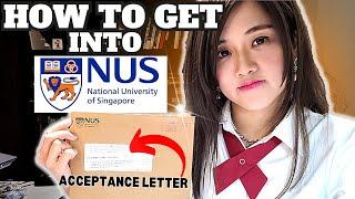 How to Get into National University of Singapore  COMPLETE Admission Guide