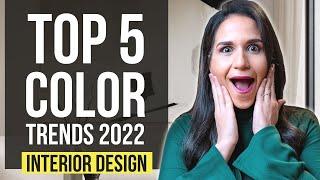 INTERIOR DESIGN COLORS OF THE YEAR 2022   TOP 5 COLOR TRENDS 2022  Home Decor Tips & Ideas