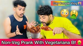 Non-Veg Prank With Vegetariana Boyfriend   Indian Gay Couple Vlog   Laddu and Arry ‍️‍