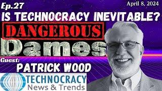Dangerous Dames - Ep.27-Is Technocracy Inevitable w_ Patrick Wood- Dr. Lee Merritt Show Update Today